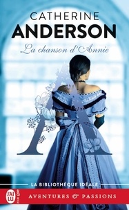 Téléchargez un livre gratuitement en pdf La chanson d'Annie par Catherine Anderson DJVU iBook PDB (Litterature Francaise) 9782290214008