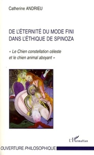 Catherine Andrieu - De l'éternité du mode fini dans l'Ethique de Spinoza - "Le Chien constellation céleste et le chien animal aboyant".