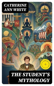 The Student's Mythology