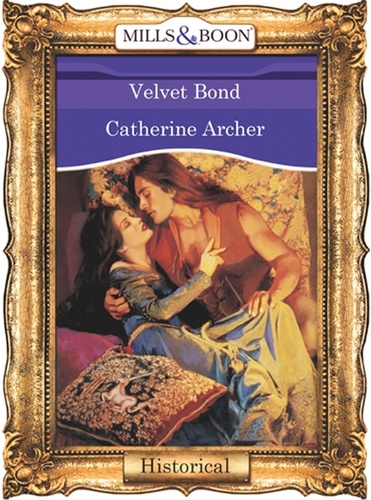 Catherine Archer - Velvet Bond.