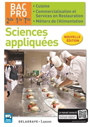 Catherine Armagnac et Valérie Costes - Sciences appliquées 2de 1ere Tle bac pro cuisine élève.