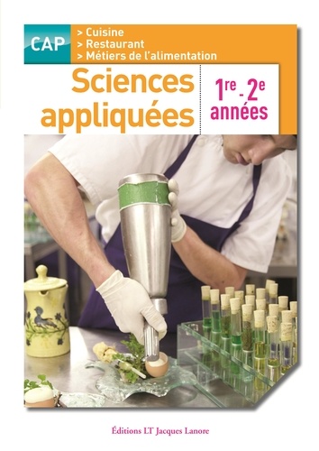 Catherine Armagnac - Sciences appliquées CAP cuisine, restaurant, métiers de l'alimentation - 1e et 2e années.