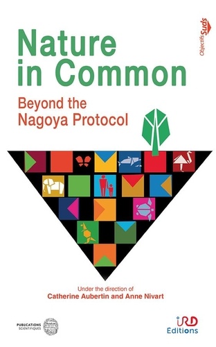 Nature in Common. Beyond the Nagoya Protocol.