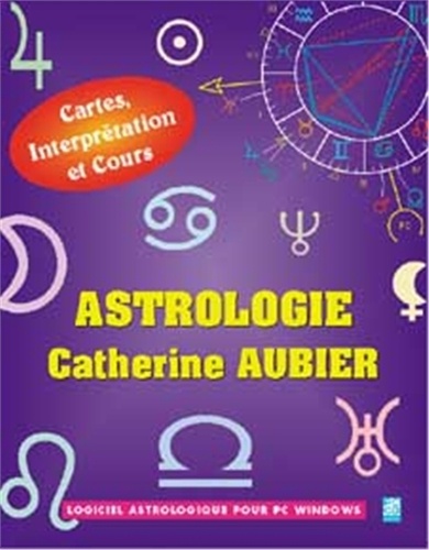 Catherine Aubier - Astrologie. Infociel Textes.