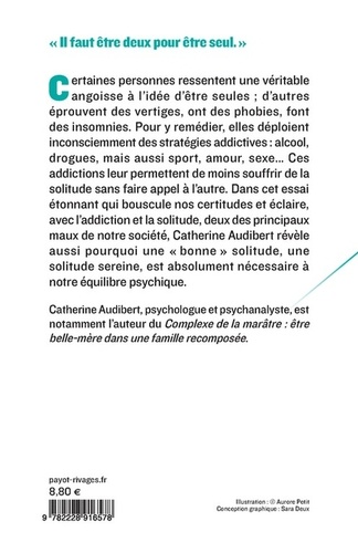 L'incapacité d'être seul. Essai sur l'amour, la solitude et les addictions