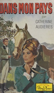 Catherine Audières - Dans mon pays.
