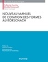Catherine Azoulay et Michèle Emmanuelli - Nouveau manuel de cotation des formes au Rorschach.