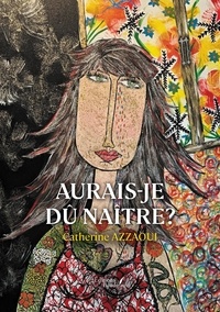 Top livre audio à télécharger Aurais-je dû naître ? 9791020375056 in French