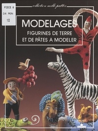 Catherine Baillaud et Luc Bérujeau - Modelages - Figurines de terre et de pâtes à modeler.