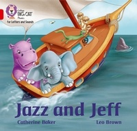 Catherine Baker et Leo Brown - Jazz and Jeff - Band 02A/Red A.