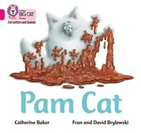 Catherine Baker et Fran Brylewski - Pam Cat - Band 01B/Pink B.