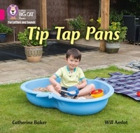 Catherine Baker et Will Amlot - Tip Tap Pans - Band 01A/Pink A.