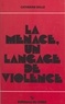 Catherine Ballé - La menace, un langage de violence.