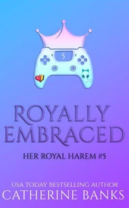 Royally Embraced