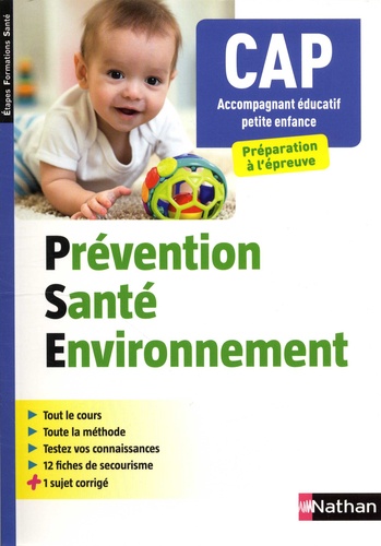 Prévention santé environnement CAP Accompagnant éducatif petite enfance. Préparation à l'épreuve  Edition 2019