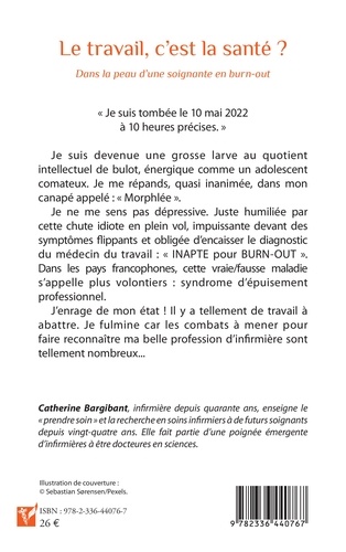 Le travail, c'est la santé ?. Dans la peau d'une soignante en burn-out