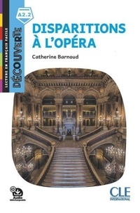Catherine Barnoud - Disparitions à l'opéra.
