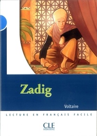 Catherine Barnoud et  Voltaire - MISE EN SCENE  : Zadig – Niveau 4 - Lecture Mise en scène - Ebook.