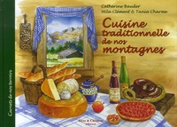 Catherine Bauder - Cuisine traditionnelle de nos montagnes.