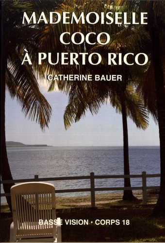 Mademoiselle Coco à Puerto Rico Edition en gros caractères