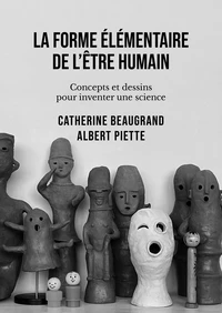 La forme élémentaire de l'être humain