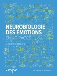 Catherine Belzung - Neurobiologie des émotions.