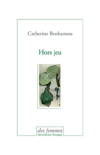 Catherine Benhamou - Hors jeu.