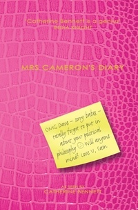 Catherine Bennett - Mrs Cameron's Diary.