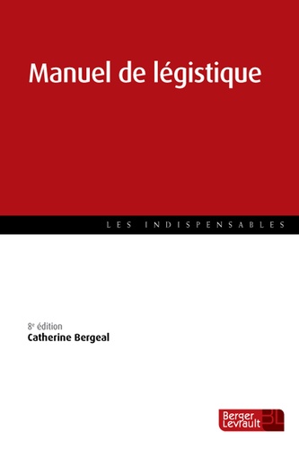 Catherine Bergeal - Manuel de légistique.