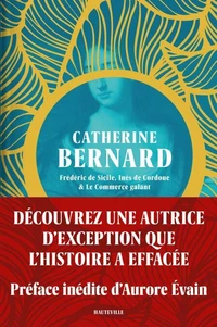 Frédéric de Sicile, Inès de Cordoue &amp; Le Commerce galant