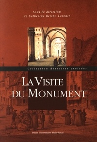 Catherine Bertho Lavenir - La visite du monument.