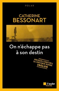 On n'échappe pas à son destin