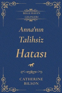 Anna'nın Talihsiz Hatası