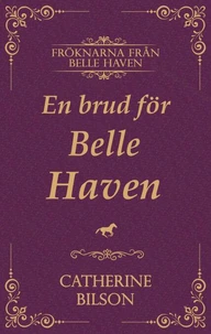 En brud för Belle Haven