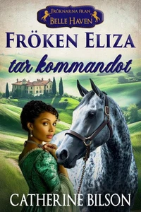 Fröken Eliza tar kommandot