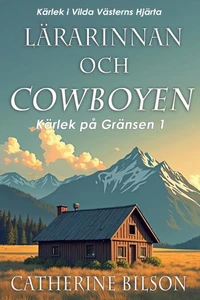 Lärarinnan och Cowboyen