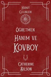 Öğretmen Hanım ve Kovboy