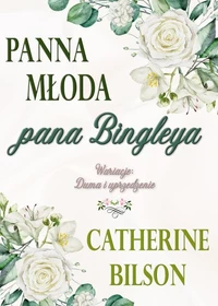 Panna młoda pana Bingleya