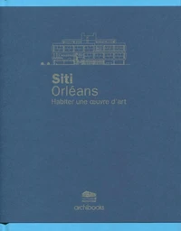 Le SITI Orléans