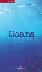Moana blues