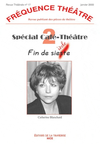 Catherine Blanchard - Spécial Café-Théâtre 2 (fin de sieste).