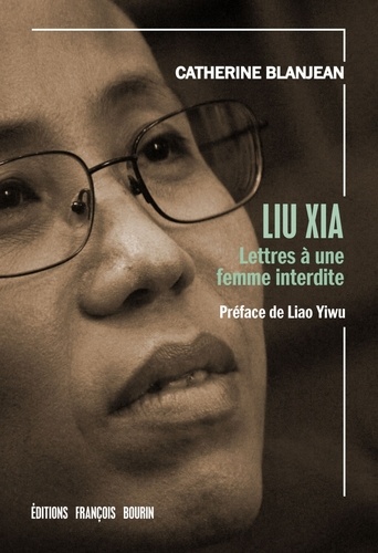 Liu Xia. Lettres à une femme interdite - Occasion