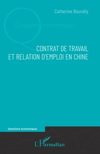 Contrat de travail et relation d'emploi en Chine