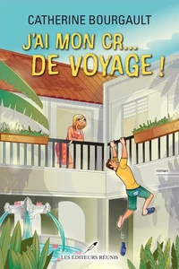 J'ai mon cr... de voyage !
