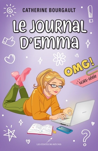 Catherine Bourgault - Le journal d'emma. omg ! hors-serie.