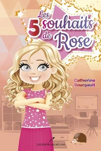 Les 5 souhaits de rose