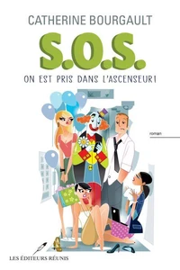Sos on est pris dans l'ascenseur !