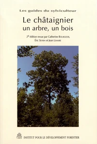 Le châtaignier, un arbre, un bois