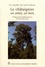 Le châtaignier, un arbre, un bois 2e édition revue et corrigée