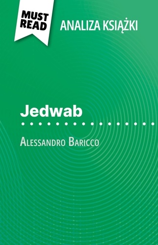 Jedwab książka Alessandro Baricco. (Analiza książki)